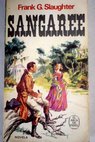 Sangaree / Frank G Slaughter
