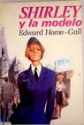 Shirley y la modelo / Edward Home Gall