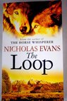 The loop / Nicholas Evans