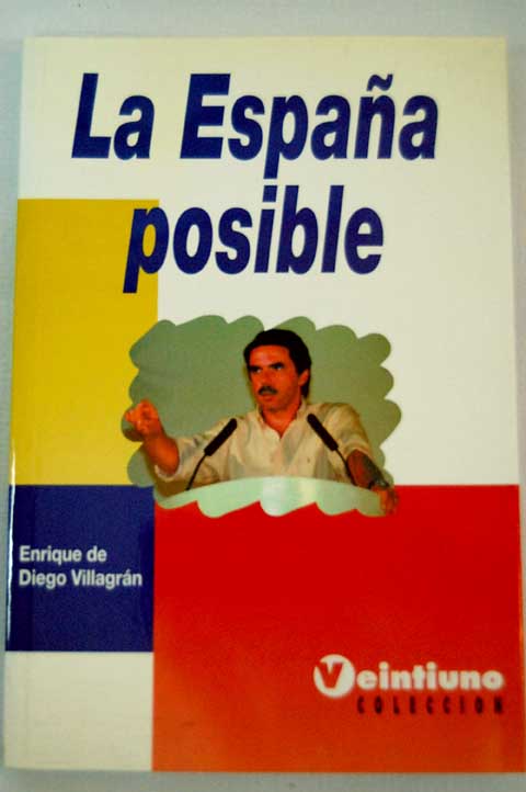 La Espaa posible / Enrique de Diego