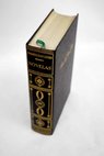 Novelas tomo III Tempestad de Pasiones Hospital General del Este Clínica Tyre Fort Everglades Camino de Bitinia / Frank G Slaughter