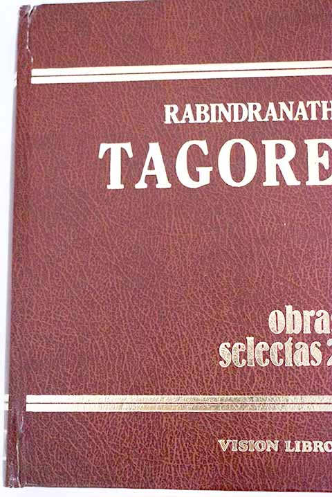 Obras selectas tomo II / Rabindranath Tagore