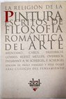 La religión de la pintura escritos de filosofía romántica del arte