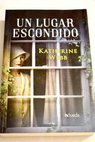 Un lugar escondido / Katherine Webb
