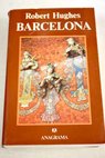 Barcelona / Robert Hughes