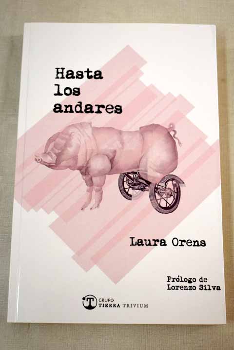 Hasta los andares / Laura Orens