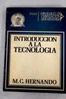 Introduccin a la Tecnologa / Manuel Calvo Hernando