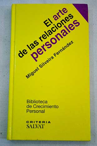 El arte de las relaciones personales / Miguel Silveira