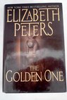 The golden one / Elizabeth Peters