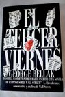 El tercer viernes / George Bellak