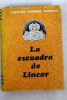La escuadra de Lincor año 1965 1966 / Carolina Corbera Fradera