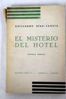 El misterio del hotel novela cmica / Guillermo Daz Caneja