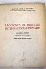 Lecciones de derecho internacional privado volumen I tomo II Teora general / Mariano Aguilar Navarro