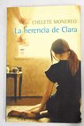 La herencia de Clara / Chelete Monereo