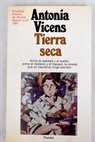 Tierra seca / Antonia Vicens