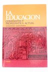 La educación constantes y problemática actual / Adalberto Ferrández Arenaz