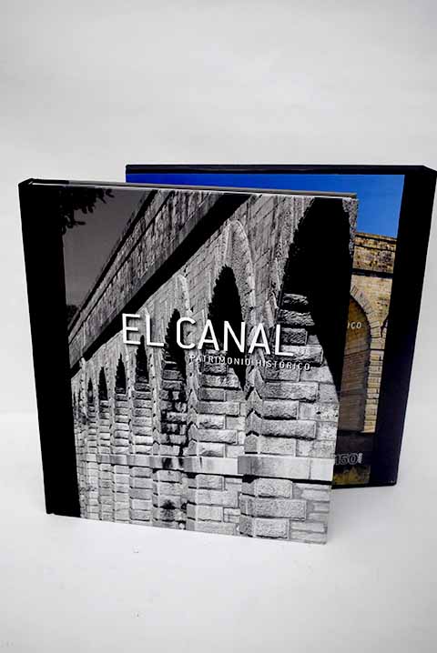El Canal coleccin de vistas del Canal de Isabel II fotografiadas por Clifford coleccin de vistas contemporneas fotografiadas por Miguel ngel Gmez