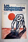 Los movimientos campesinos / Alfonso Garran