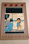 John Barleycorn las memorias alcohlicas / Jack London