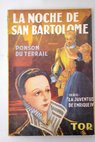 La noche de San Bartolom / Pierre Alexis de Ponson du Terrail