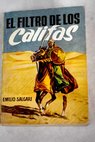 El filtro de los Califas / Emilio Salgari