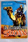 El profeta del Sudan / Emilio Salgari
