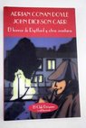 El horror de Deptford y otras aventuras las hazaas de Sherlock Holmes II / Arthur Conan Doyle