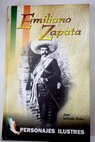 Emiliano Zapata / Juan Gallardo Muoz