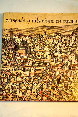 Vivienda y urbanismo en Espaa