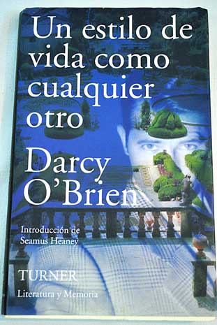 Un estilo de vida como cualquier otro / Darcy O Brien