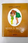 Silvia y Bruno / Lewis Carroll