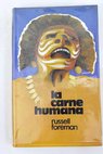 La carne humana / Russell Foreman