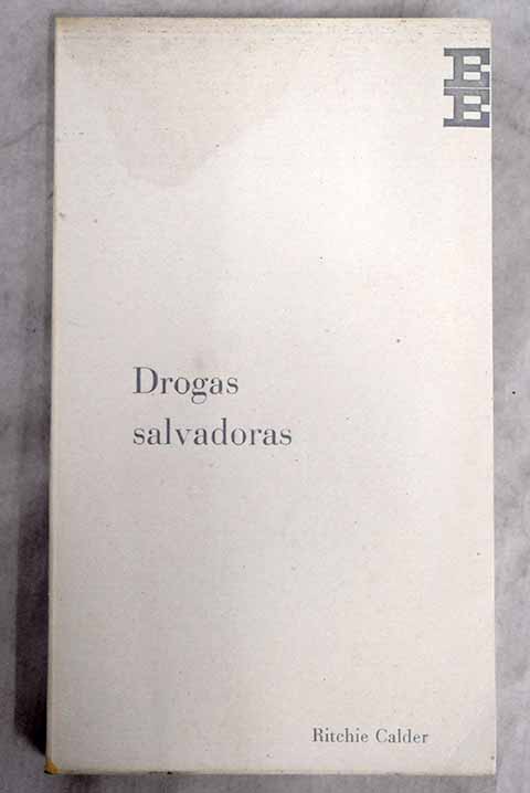 Drogas salvadoras / Ritchie Calder