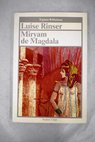 Miryam de Magdala / Luise Rinser