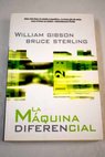 La mquina diferencial / William Gibson
