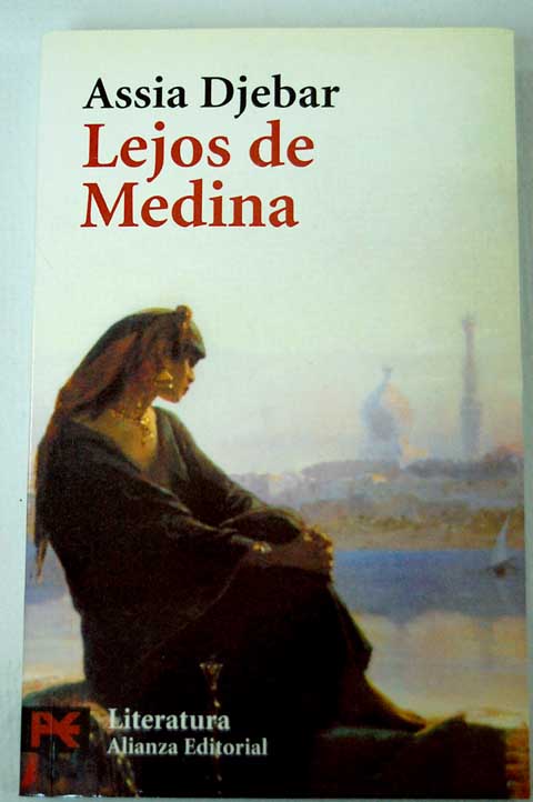 Lejos de Medina hijas de Ismael / Assia Djebar