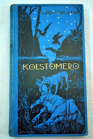 Kolstomero Historia de un caballo / Leon Tolstoi