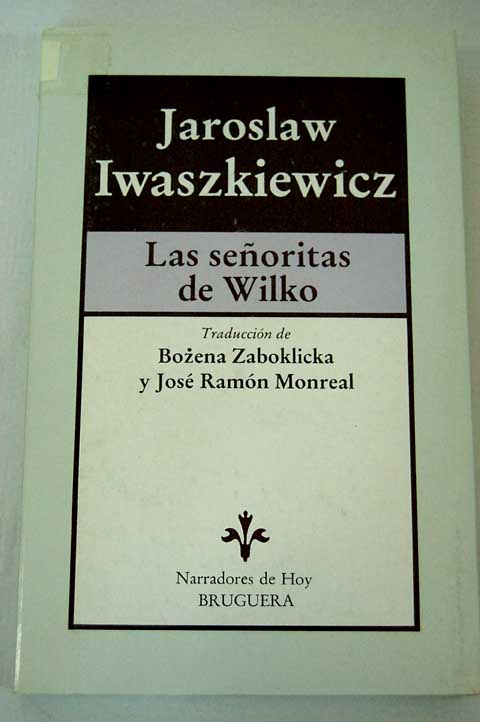 Las seoritas de Wilko / Jaroslaw Iwaszkiewicz
