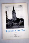 Bernard Buffet Pars / Grard Bauer