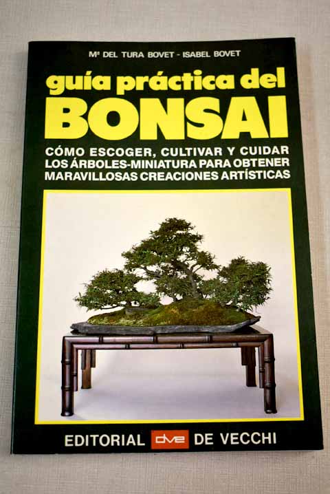 Gua prctica del bonsi / Maria del Tura Bovet