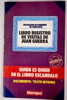 Quin es quin en el libro registro de visitas de Juan Guerra / Mariano Snchez Soler