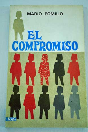 El compromiso / Mario Pomilio