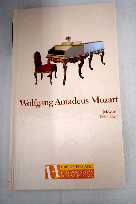 Mozart / Peter Gay
