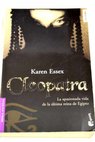 Cleopatra / Karen Essex