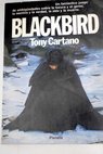Blackbird / Tony Cartano