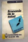 Economía de la salud teoría de la salud / Hernán San Martín