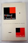 Political liberalism / John Rawls