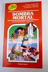 Sombra mortal / Richard Brightfield