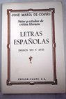 Letras espaolas Siglos XVI y XVII / Jos Mara de Cosso