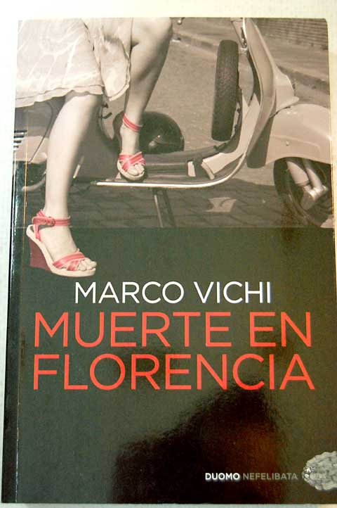 Muerte en Florencia / Marco Vichi